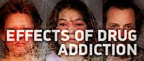 Effects of Drug Addiction